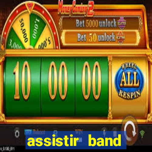 assistir band sports gratis